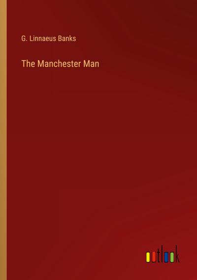 The Manchester Man