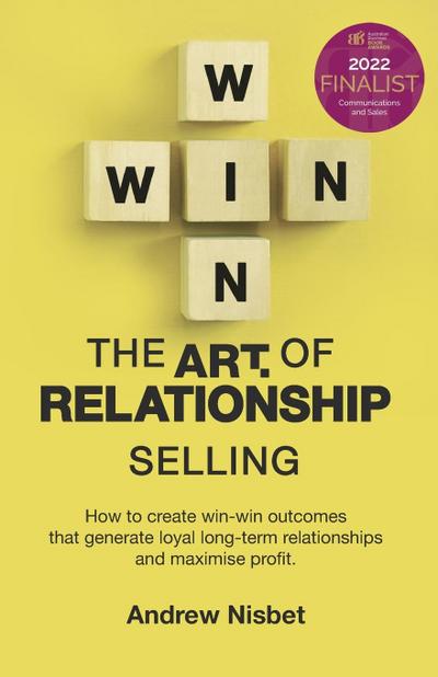 The Art of Relationship Selling