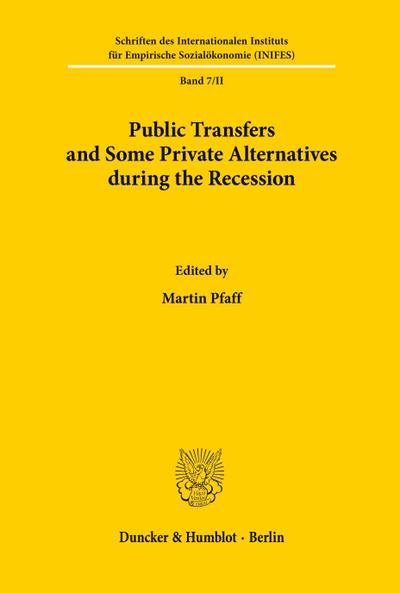 Public Transfers and Some Private Alternatives during the Recession.