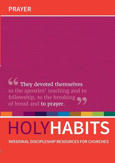 Holy Habits: Prayer