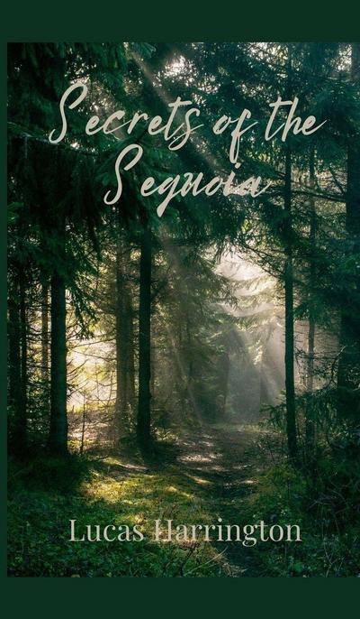 Secrets of the Sequoia