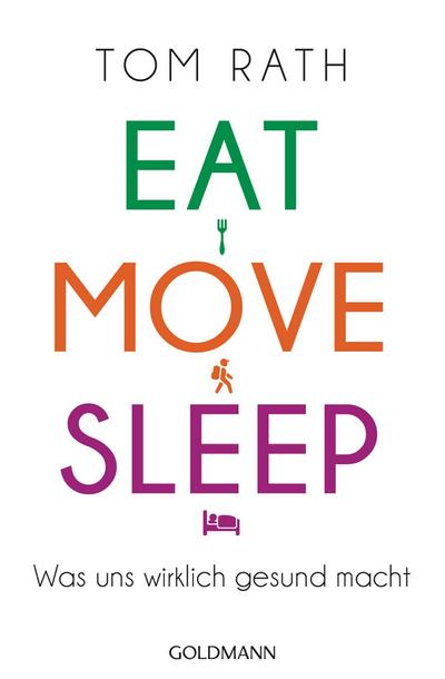 Rath, T: Eat, Move, Sleep