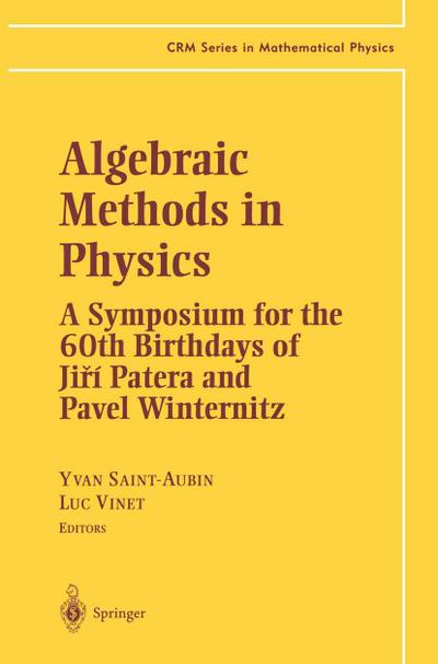 Algebraic Methods in Physics