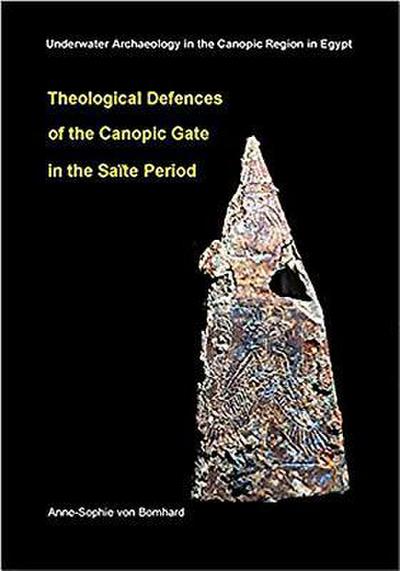 Theological Defences of the Canopic Gate in the Saïte Period