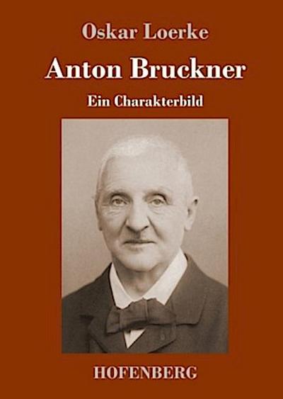 Anton Bruckner