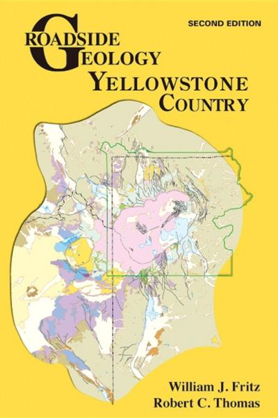 Roadside Geology of Yellowstone Country