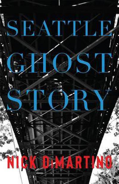 Seattle Ghost Story