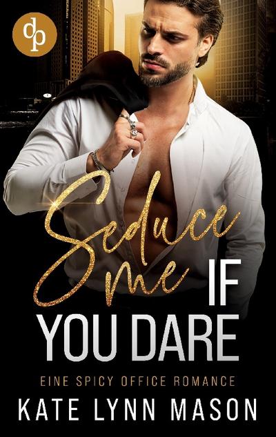 Seduce me if you dare