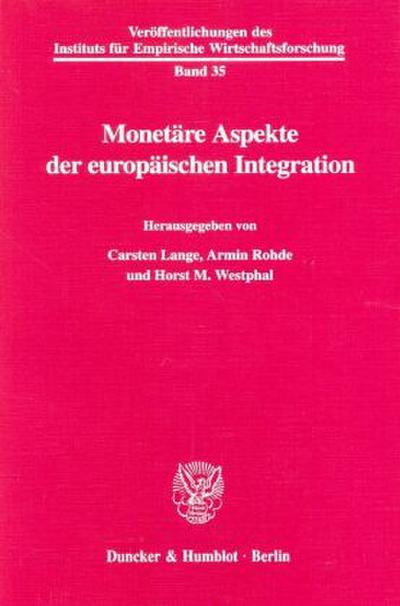 Monetäre Aspekte der europäischen Integration.