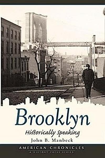 Brooklyn: Historically Speaking