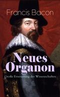 Neues Organon - Große Erneuerung der Wissenschafte