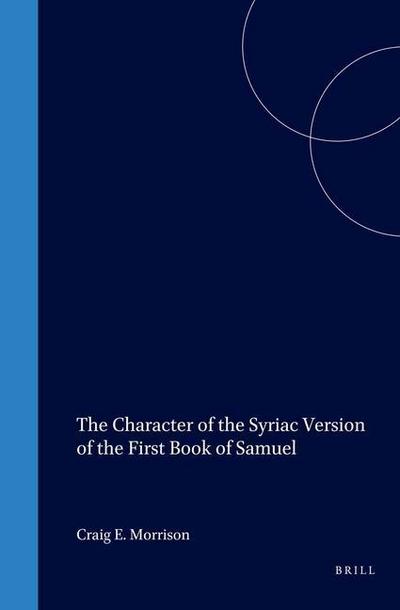 The Character of the Syriac Version of the First Book of Samuel