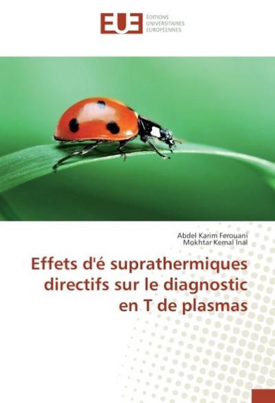 Effets d’é suprathermiques directifs sur le diagnostic en T de plasmas