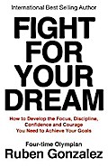 Fight for Your Dream