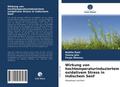 Wirkung von hochtemperaturinduziertem oxidativem Stress in Indischem Senf