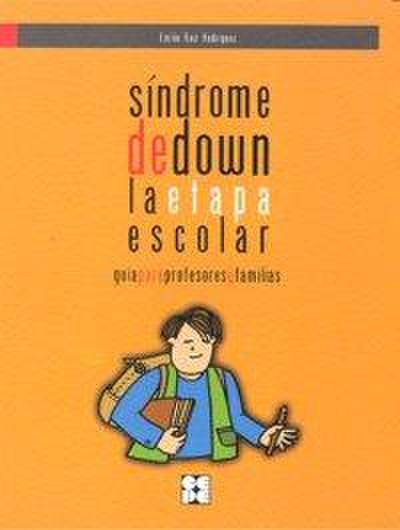 Síndrome de Down : la etapa escolar