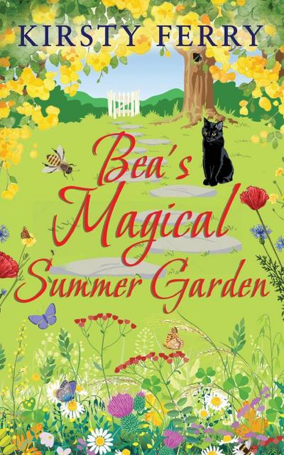 BEA’S MAGICAL SUMMER GARDEN a laugh-out-loud romantic comedy