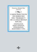 Casos prácticos de Derecho del Trabajo y de la Seguridad Social
