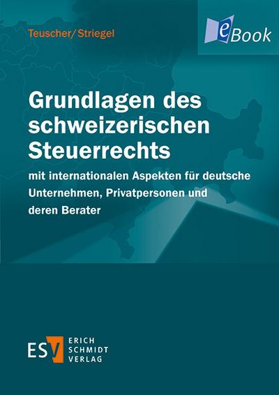 Grundlagen des schweizerischen Steuerrechts