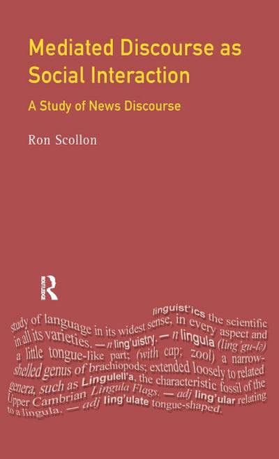 Mediated Discourse as Social Interaction