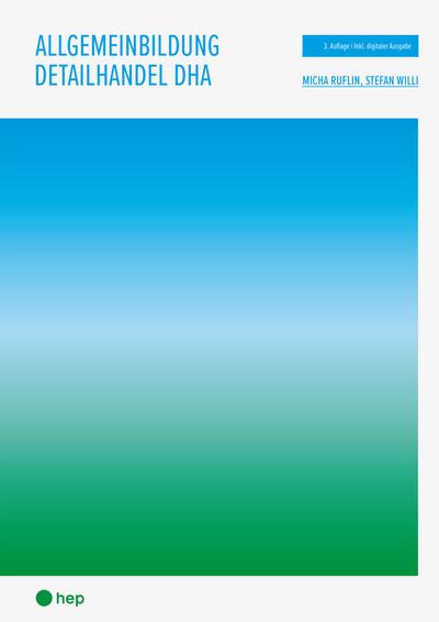 Allgemeinbildung Detailhandel DHA (Print inkl. E-Book Edubase) (Neuauflage 2026)