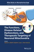 The Functions, Disease-Related Dysfunctions, and Therapeutic Targeting  of Neuronal Mitochondria