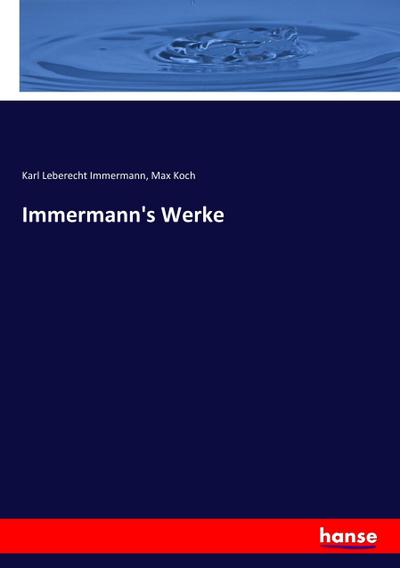Immermann’s Werke