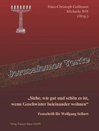 ’Siehe, wie gut und schön es ist, wenn Geschwister beieinander wohnen’