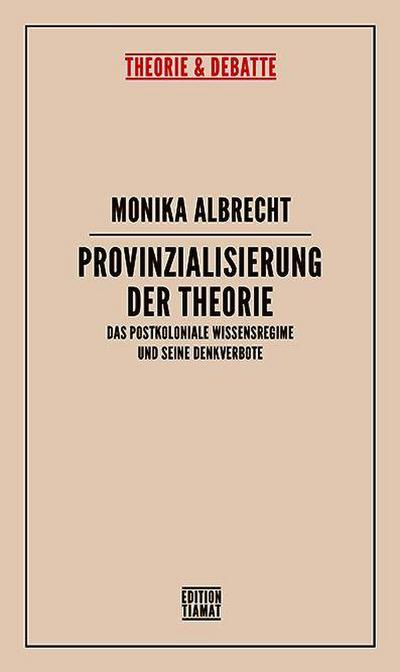 Provinzialisierung der Theorie