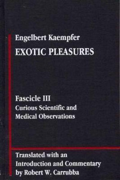 Engelbert Kaempfer: Exotic Pleasures