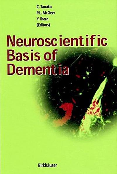 Neuroscientific Basis of Dementia