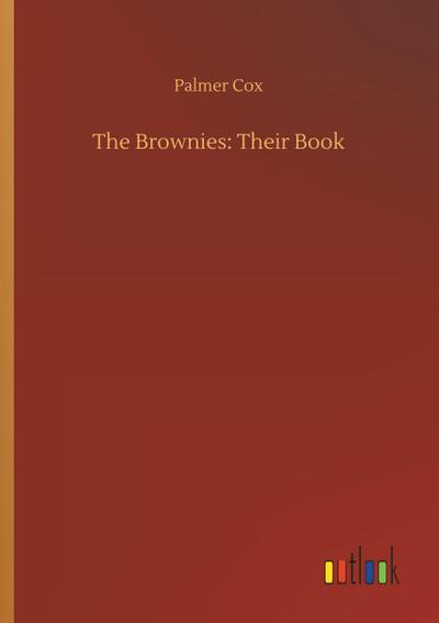 The Brownies: Their Book