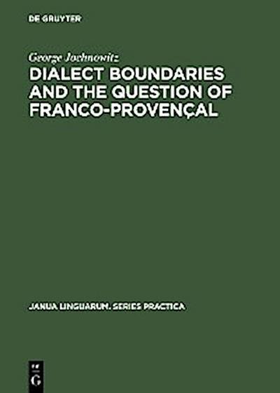 Dialect Boundaries and the Question of Franco-Provençal