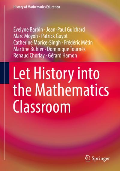 Let History into the Mathematics Classroom