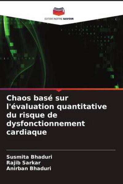 Chaos basé sur l’évaluation quantitative du risque de dysfonctionnement cardiaque