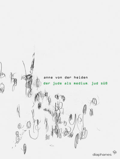 Der Jude als Medium