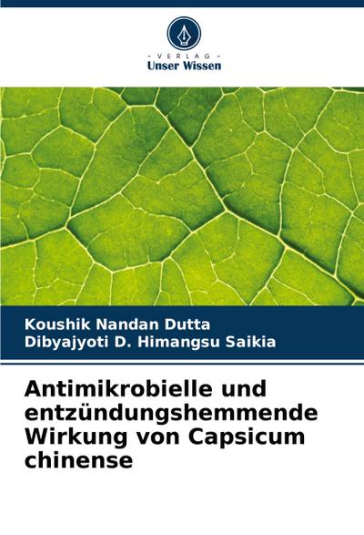 Antimikrobielle und entzündungshemmende Wirkung von Capsicum chinense