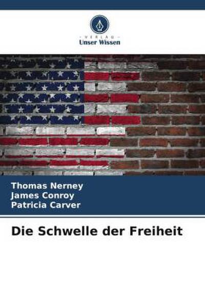 Die Schwelle der Freiheit