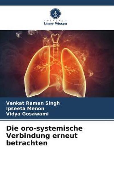 Die oro-systemische Verbindung erneut betrachten
