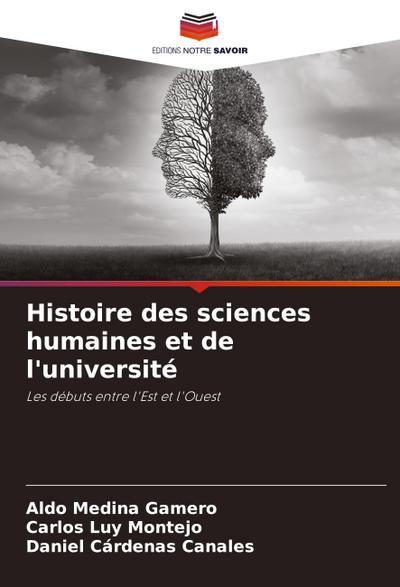 Histoire des sciences humaines et de l’université