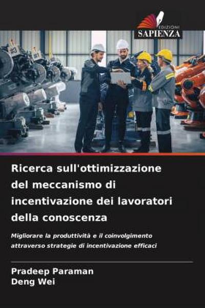 Ricerca sull’ottimizzazione del meccanismo di incentivazione dei lavoratori della conoscenza