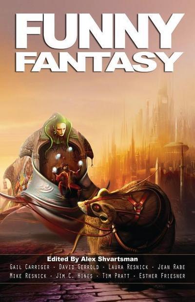 Funny Fantasy - Esther Friesner