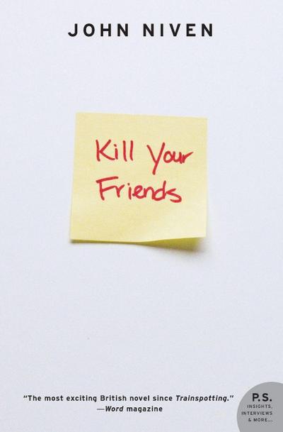 Kill Your Friends (Revised)