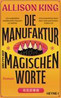 Die Manufaktur der magischen Worte