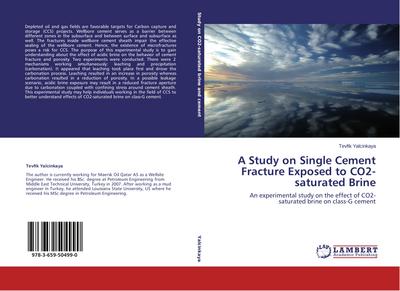 A Study on Single Cement Fracture Exposed to CO2-saturated Brine