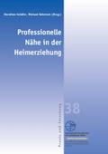 Professionelle Nähe in der Heimerziehung