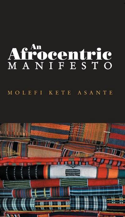 An Afrocentric Manifesto