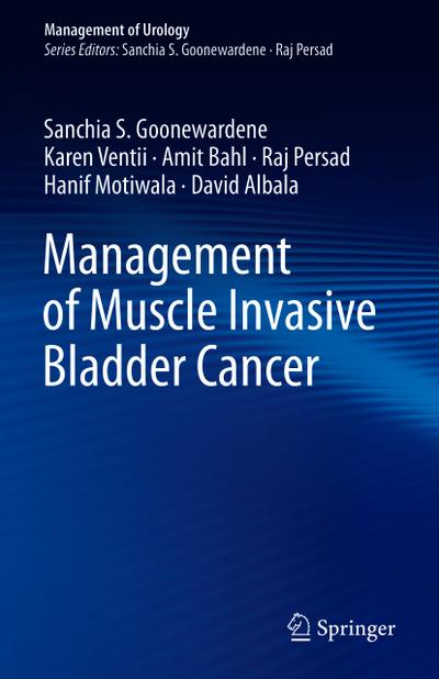 Management of Muscle Invasive Bladder Cancer