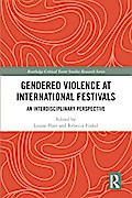 Gendered Violence at International Festivals