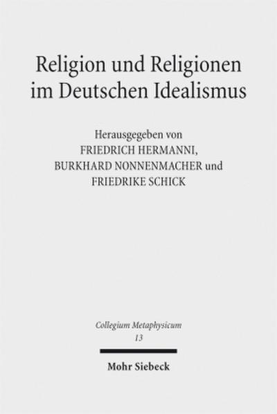 Religion und Religionen im Deutschen Idealismus